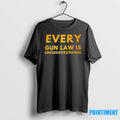 Every Gun Law Is Unconstitutional Tshirts Sweater