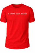 I leave Bite Marks Funny T shirt or long sleeve, Hoodie or tank top