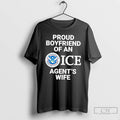 Classic Proud Boyfriend Of An Ice Agents Wife T Shirts