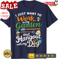 Gardening Dog Lover Gardener Garden Plants Funny Unisex T-Shirt