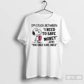 Classic Im Stuck Between I Need To Save Money And You Only Live Once