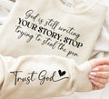God is still writing YOUR STORY Long Sleeve Tshirt *Free Shipping**