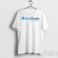 Classic Onlytrades Get Dirty Get Paid Logo T Shirts