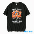Damn Right I Am A Illinois Fighting Illini Fan Now And Forever Tshirts Sweater