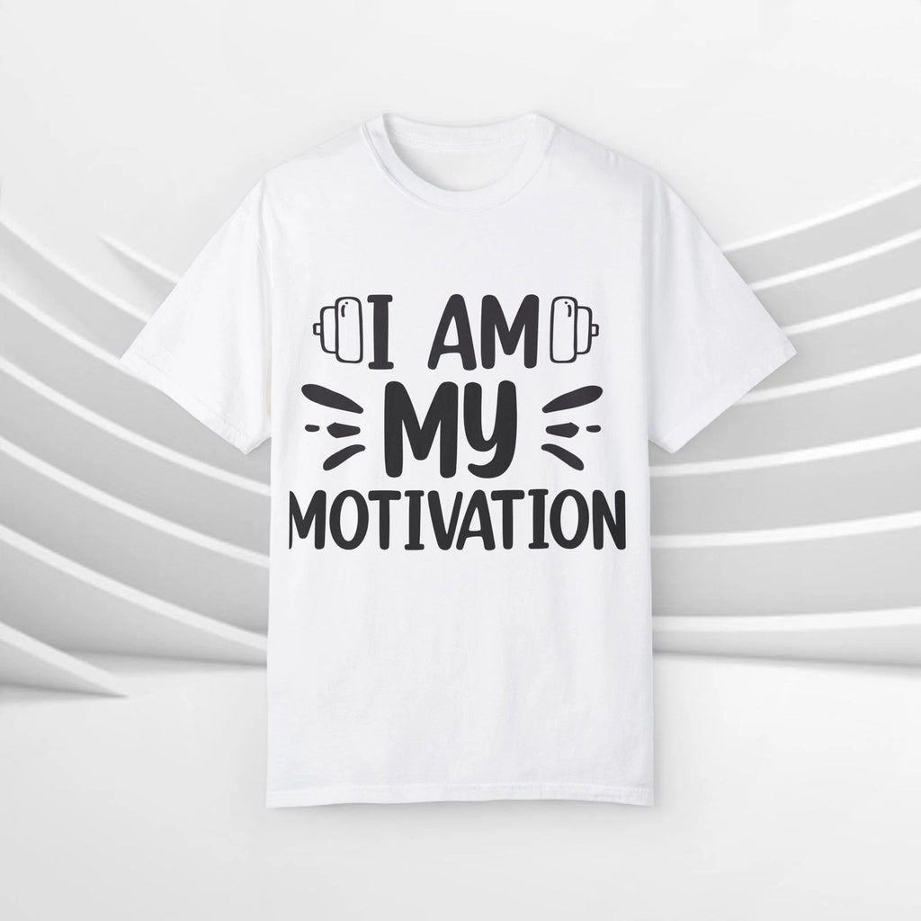 Motivational Unisex Tee, I Am My Motivation Shirt, Inspirational Tshirt,