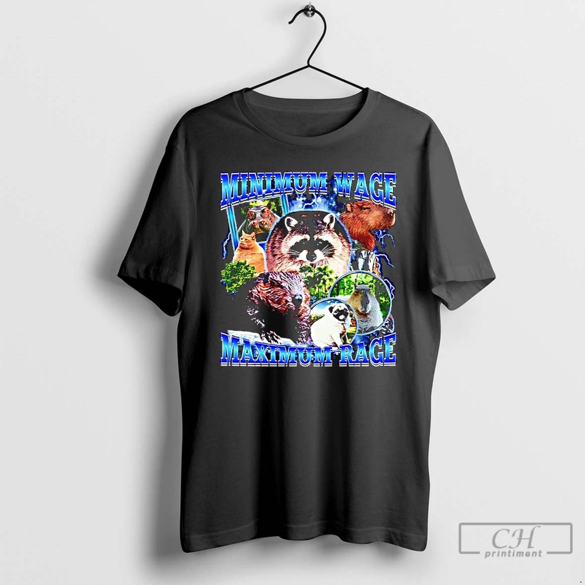 Premium Minimum Wage Maximum Rage Raccoon Beaver Capybara Cat Pug T Shirts