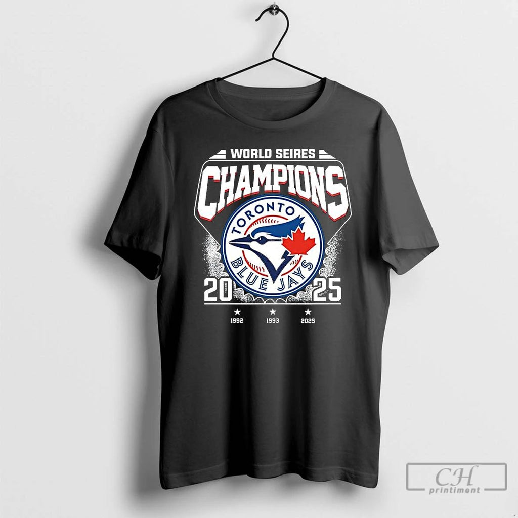 Premium Toronto Blue Jays 2025 World Series Champions 1992 1993 2025 T Shirts