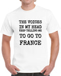The Voices In My Head Keep Telling Me To Go To France New Unisex Travel T-Shirt