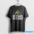 Hit It Hard Hit It Right Play Billiards Tshirts Sweater
