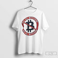 Classic No Al Bitcoin No Al Bitcoin T Shirts