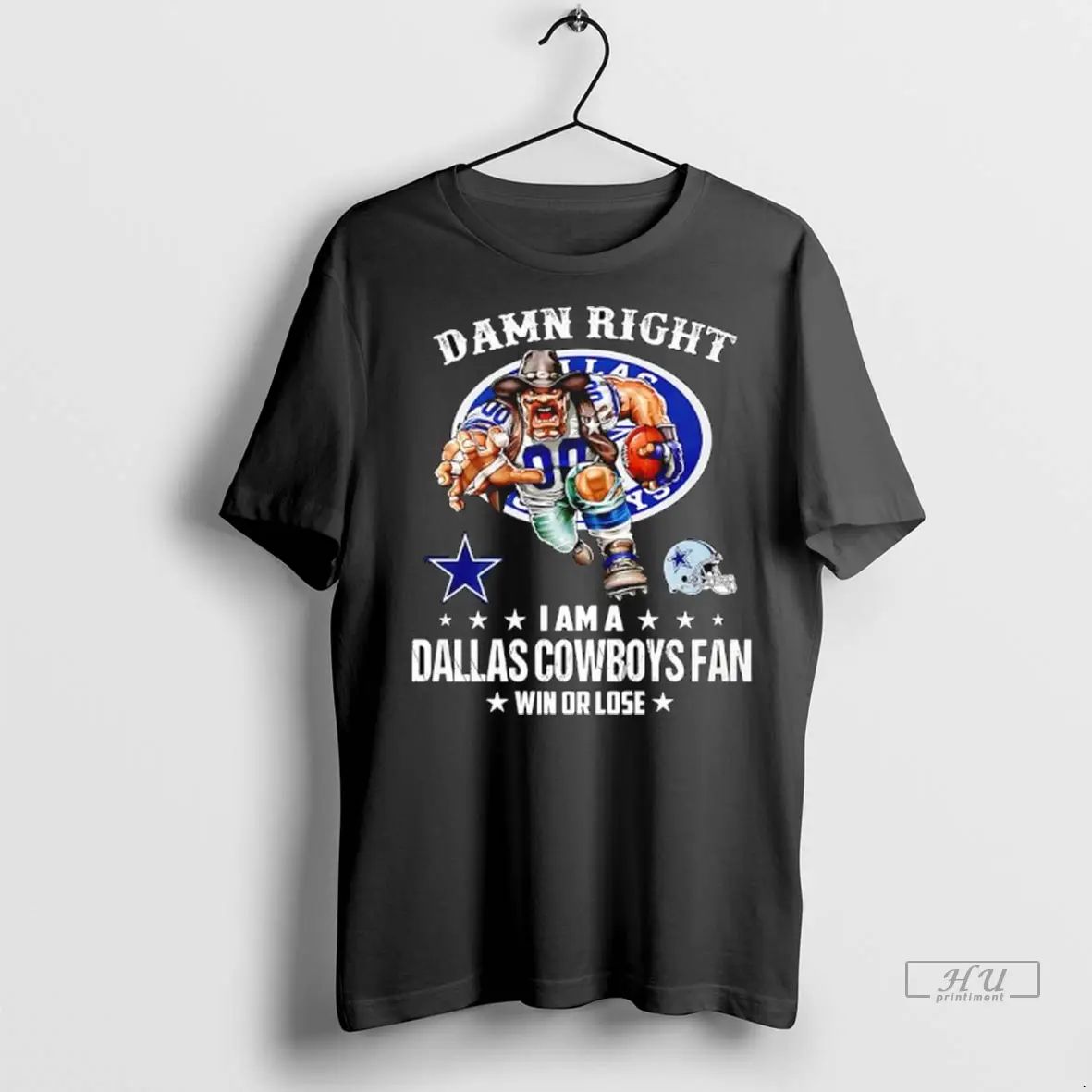 Officials Damn Right I Am A Dallas Cowboys Fan Win Or Lose Helmet Logo Style