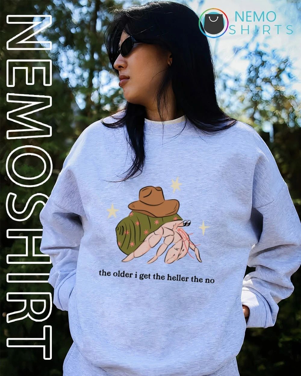 The Older I Get the Heller the No Hermit Crab Cowboy shirt