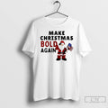 Classic Santa Claus With American Flag Make Christmas Bold Again T Shirts