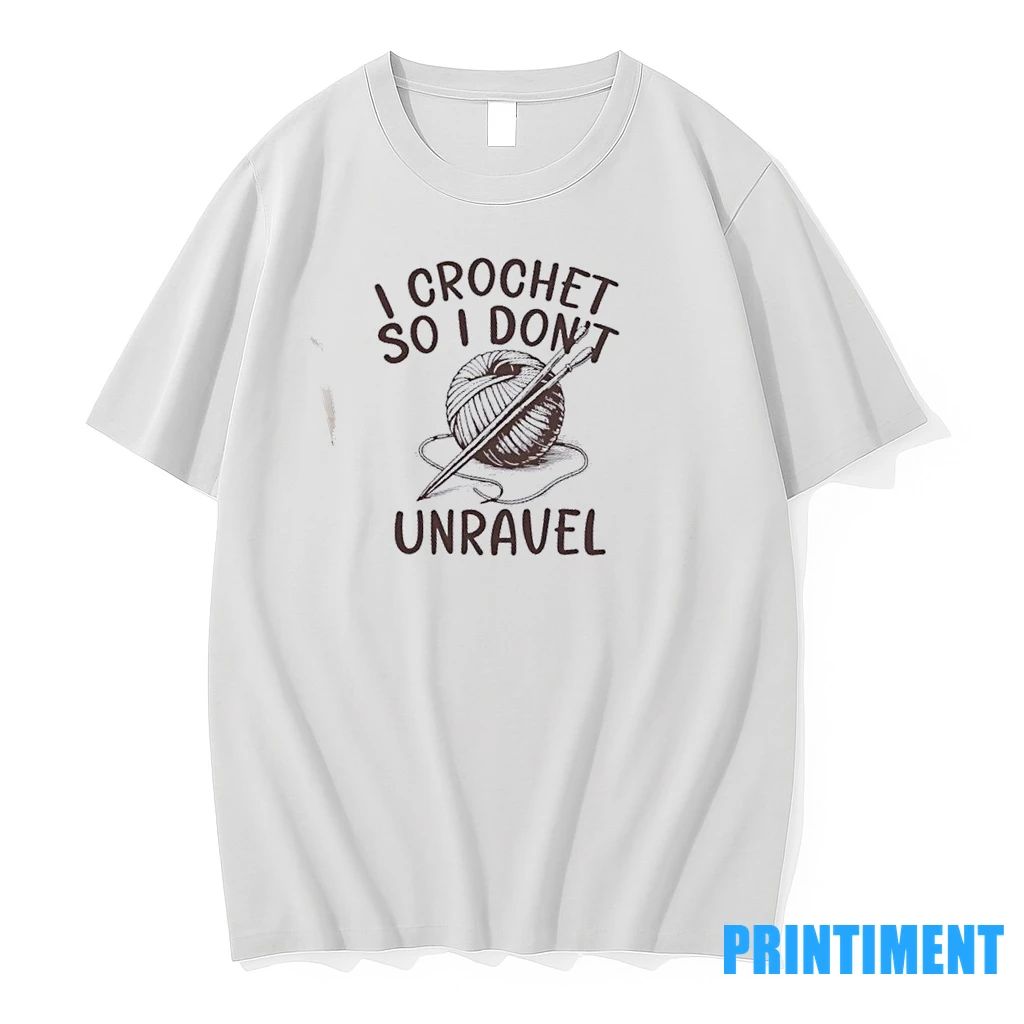I Crochet So I Dont Unravel Crochet Tshirts Sweater
