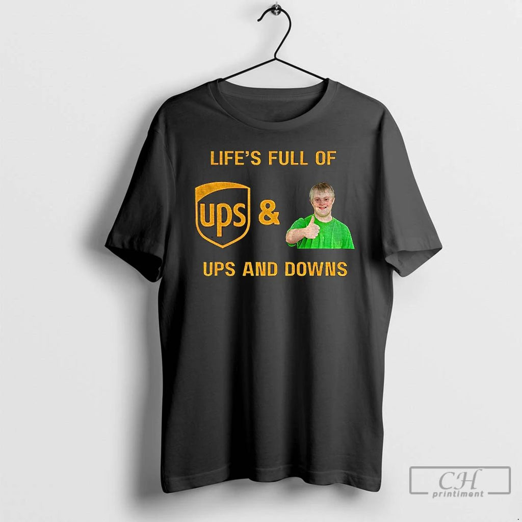 Premium Lifes Full Of Ups And Downs T Shirts