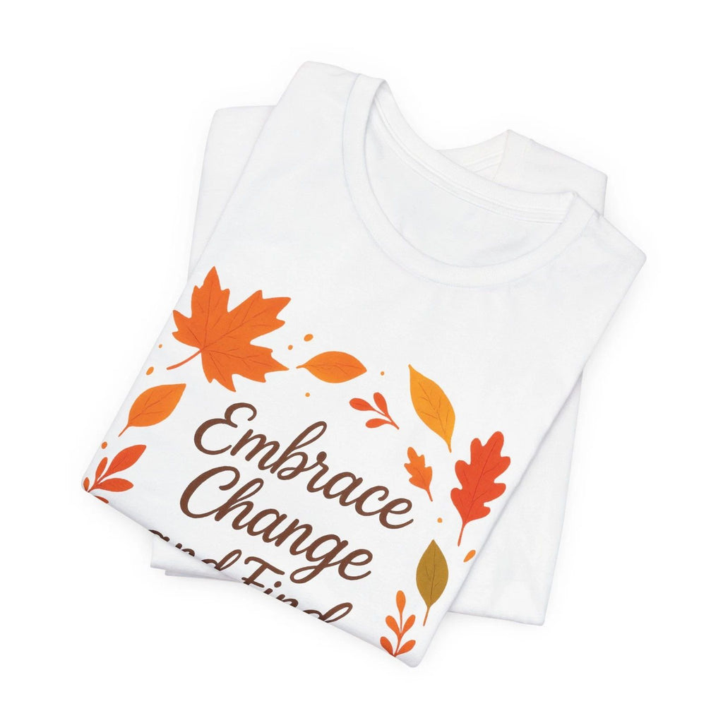 Motivational Season Unisex Tee, Bella Canvas T-Shirt, Inspirational Graphic