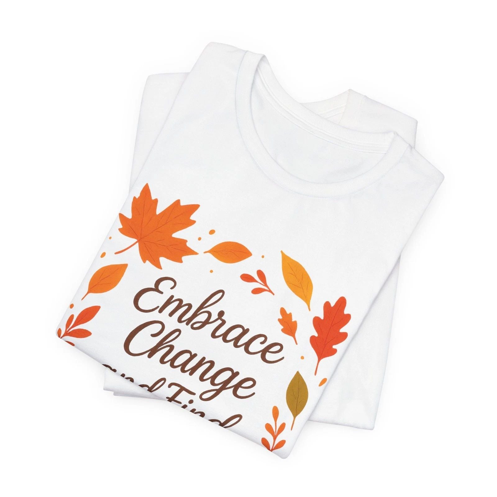 Motivational Season Unisex Tee, Bella Canvas T-Shirt, Inspirational Graphic