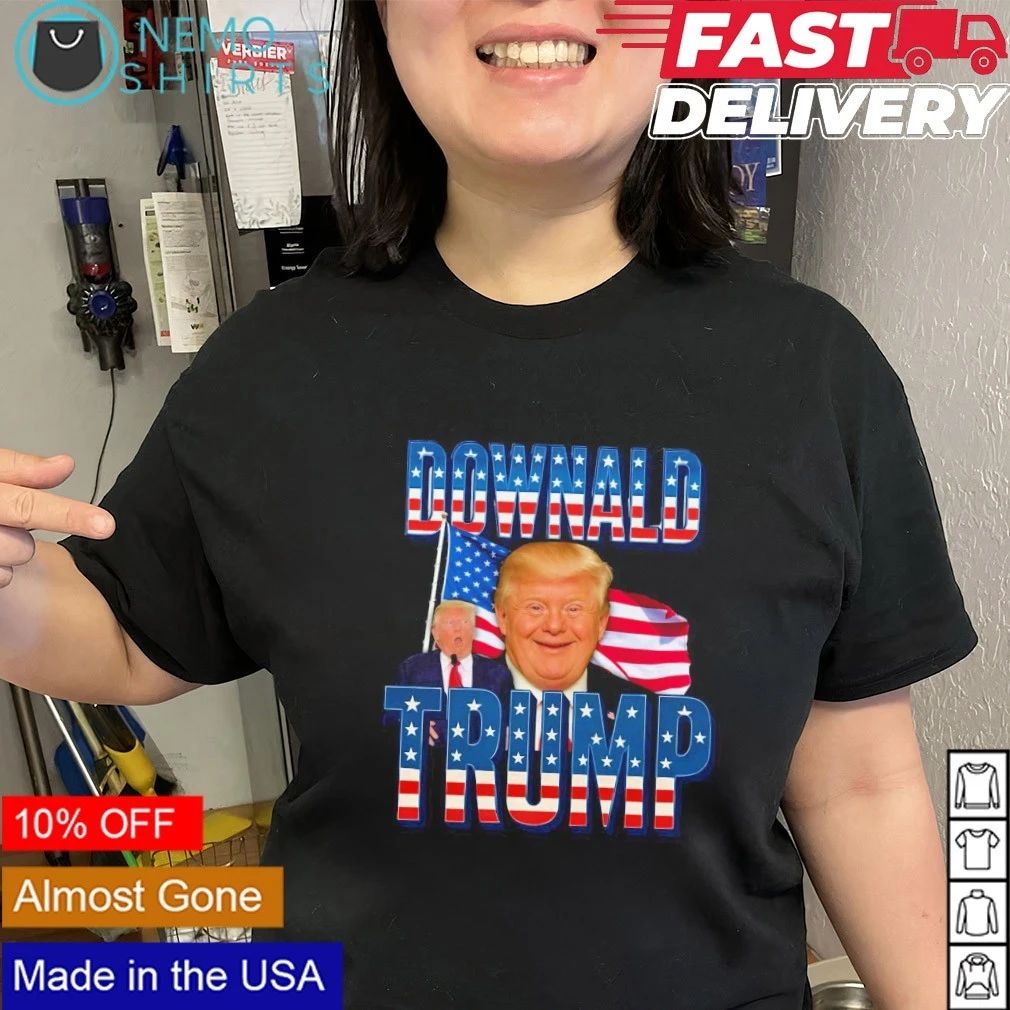 Downald Trump Meme parody satire funny political shirt