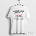 Classic Coworkers Are Like Christmas Light They Hang Together T Shirts