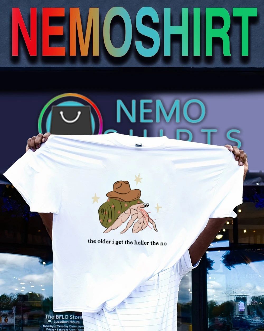 The Older I Get the Heller the No Hermit Crab Cowboy shirt