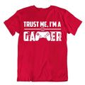 Trust Me I'm A Gamer T-Shirt Novelty Slogan Nerd Tee Teacher Joke Shirt
