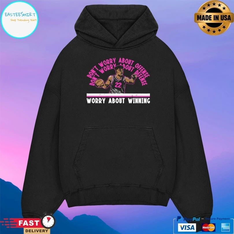 Don’t Worry About Offense Worry About Winning T-shirt
