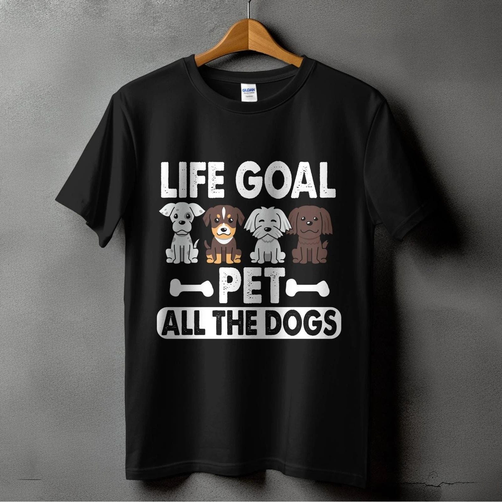 Life Goal Pet All Dogs T-Shirt - Cute Dog Lover Gift for Men, Women & Kids'