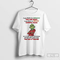 Premium Grinch If You Think Im Grouchy You Are Right T Shirts