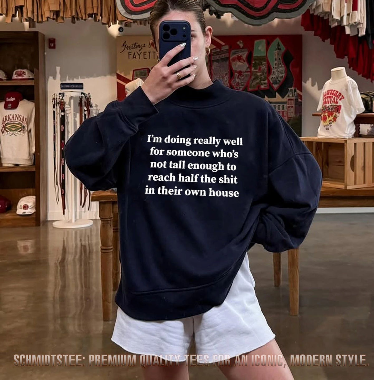 I’m Doing Really Well for Someone Who’s Not Tall Enough to Reach Half the Shit shirt