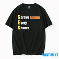 Sec Screws Auburn Every Chance Auburn Tigers Tshirts Sweater