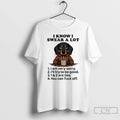 Premium Dachshund I Know I Swear A Lot T Shirts