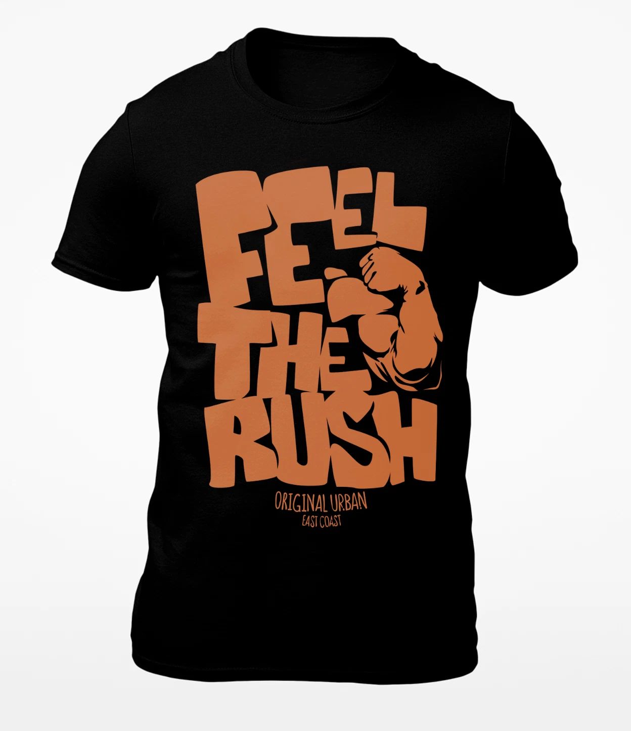Feel The Rush - Fun Motivational Men's T-Shirt - Women's T-Shirt