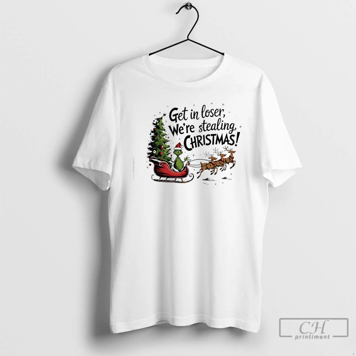Premium Grinch Get In Loser Were Stealing Christmas T Shirts