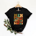 Men Shouldn't Be Making Choices About Women's Bodies T-Shirt
