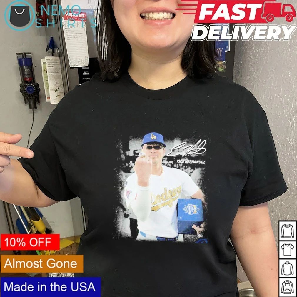 Kike Hernandez World Series Ring Middle Finger Los Angeles Dodgers shirt