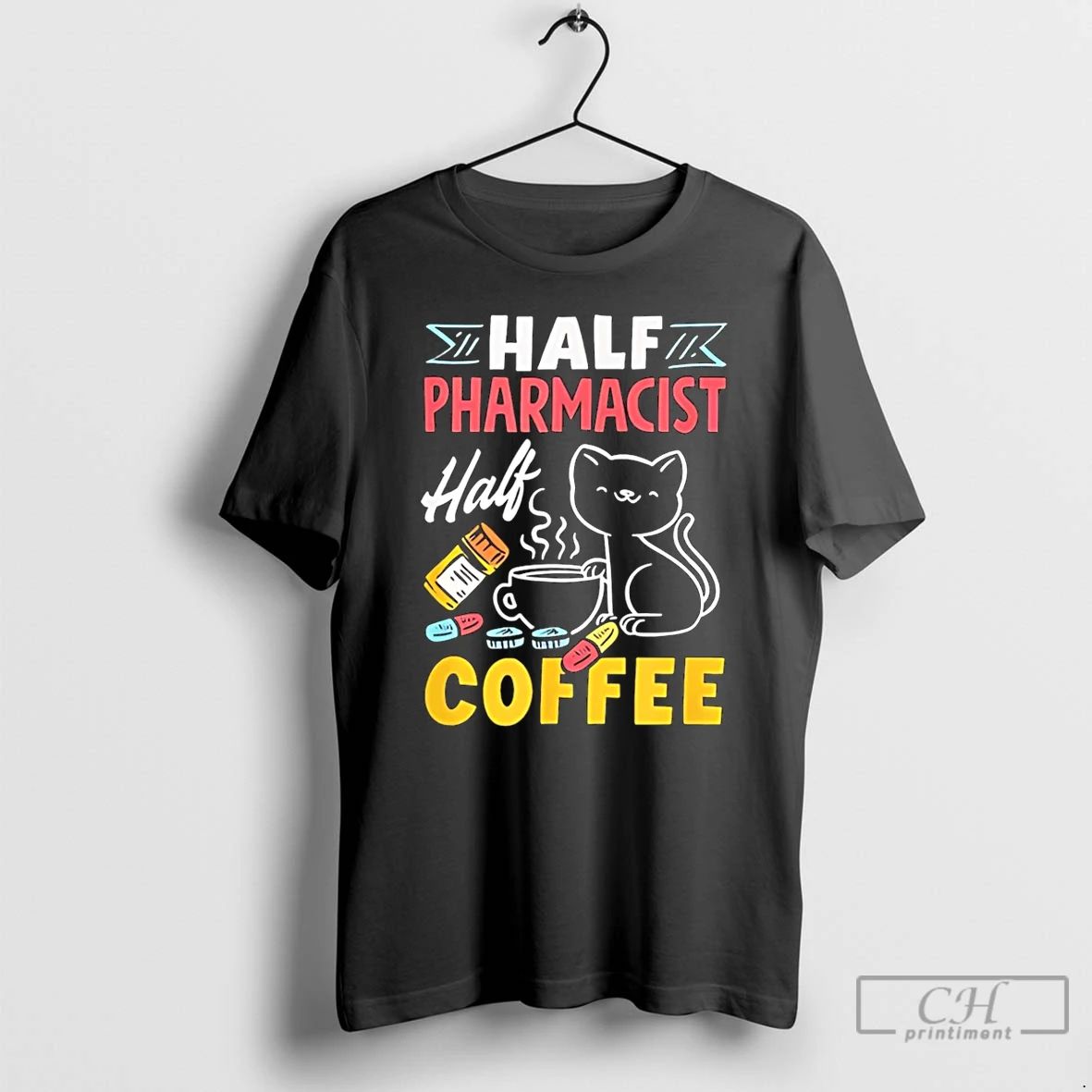 Classic Half Pharmacist Half Coffee Funny Pharmacist Coffee Lover T Shirts