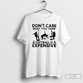 Classic Dont Care What You Think Softball Expensive T Shirts