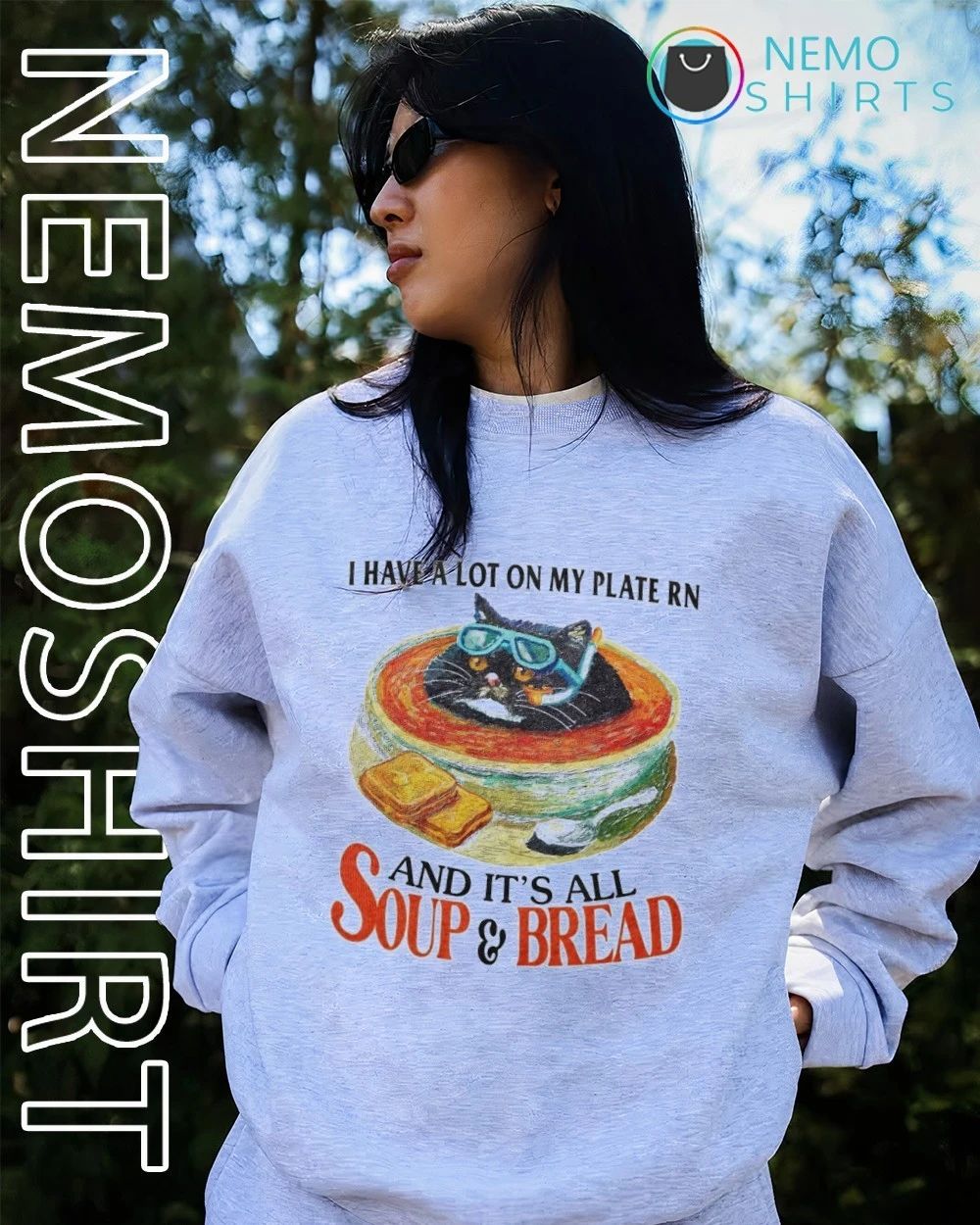 I Have a Lot on My Plate Rn and It’s All Soup & Bread Cat shirt