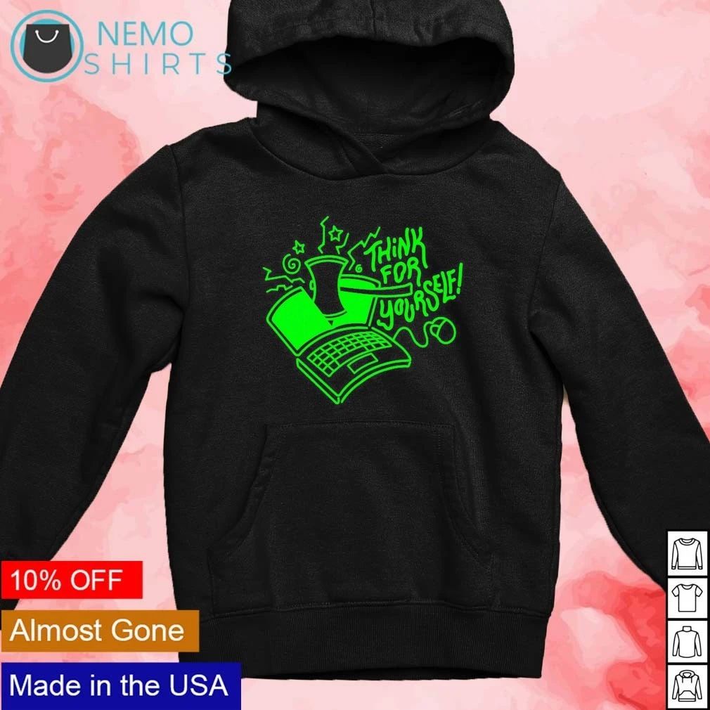 Avi Matzo Think For Yourself shirt