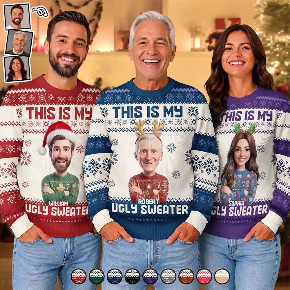 Custom Photo 3D Christmas Concept This Is My Ugly Sweater - Personalized Unisex Ugly Sweater