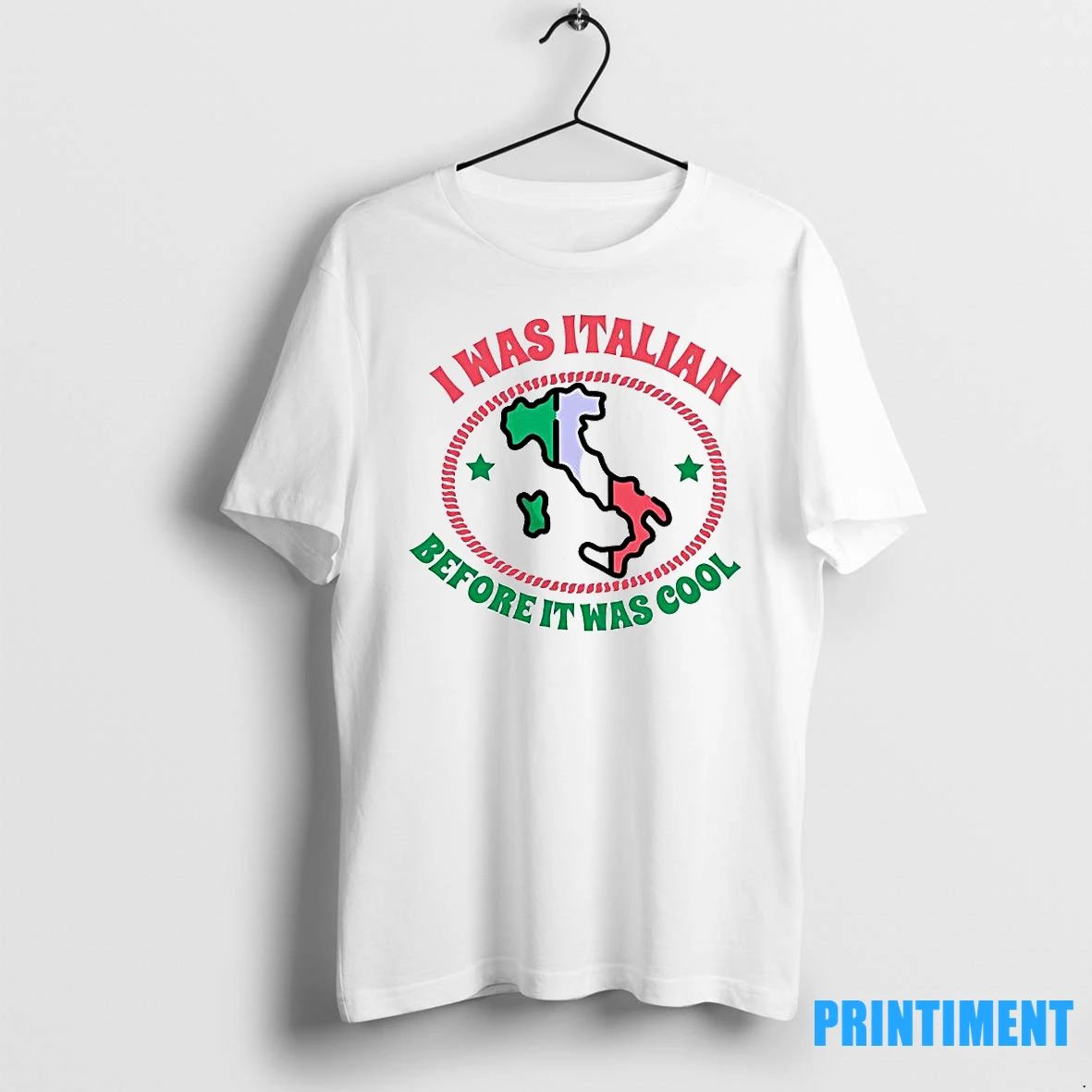 I Was Italian Before It Was Cool Map Tshirts Sweater