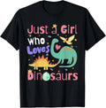 Just a Girl Who Loves Dinosaurs Kid Teen Toddlers Women Dino T-Shirt
