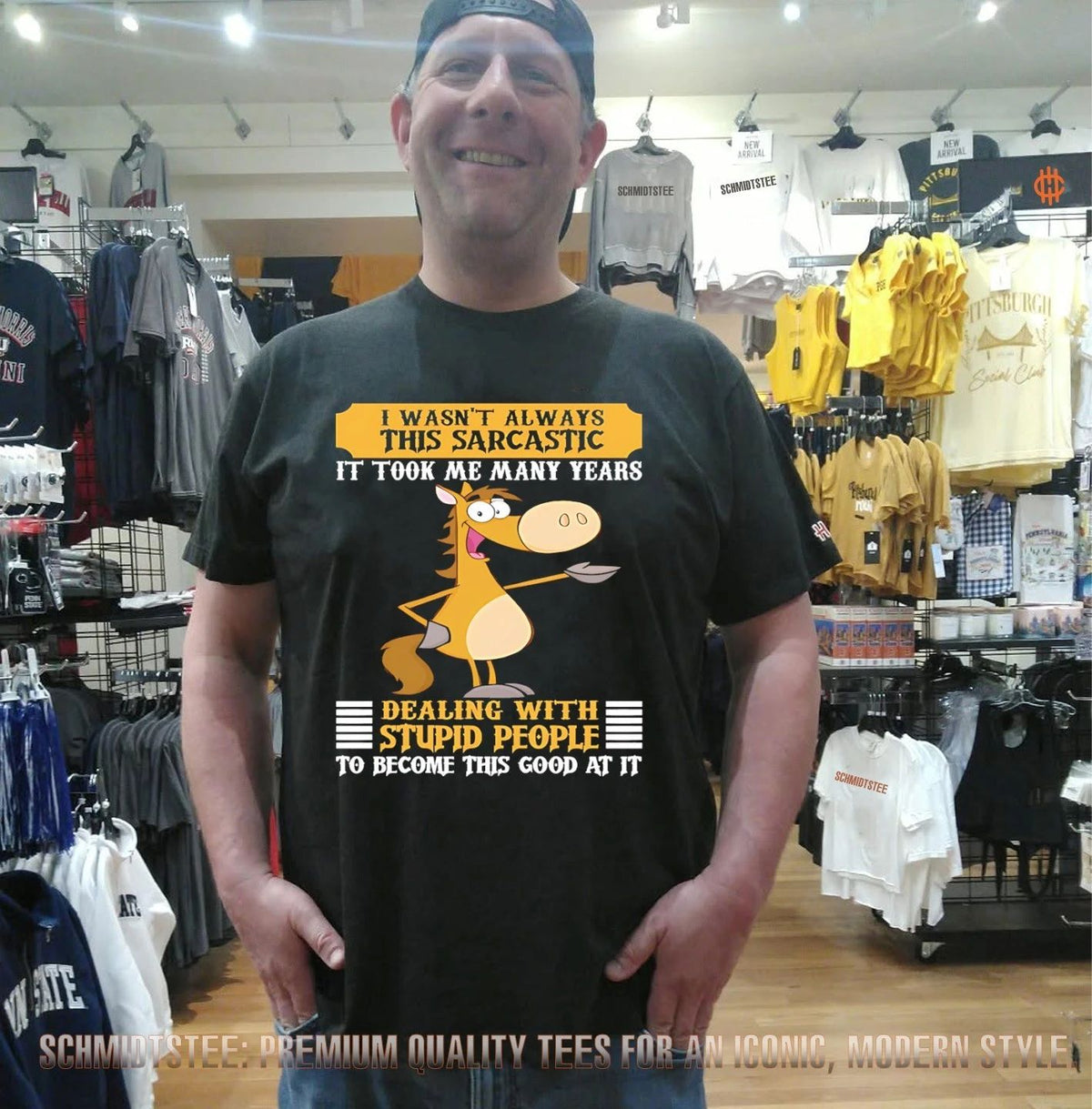 I wasn’t always this sarcastic it took me many years dealing with stupid people to become this good at it shirt