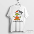 Classic Grinch Inner Peace Begins With Four Words Christmas T Shirts