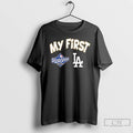 Classic Los Angeles Dodgers My First 2025 World Series Champions T Shirts
