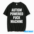Tylenol Autism Powered Fuck Machine Tshirts Sweater
