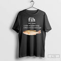 Classic Fih A Fish But Spelled Wrong T Shirts