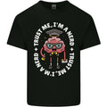 Trust Me I'm a Nerd Geek Graduate Brainy Mens Light Cotton T-Shirt