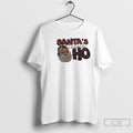 Premium Santas Favorite H O Christmas T Shirts