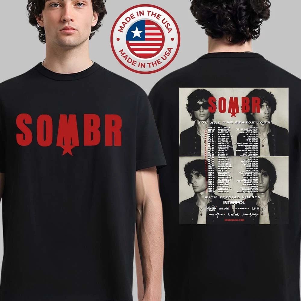 Sombr You Are The Reason Tour 2026 North America Schedule Dates T-Shirt